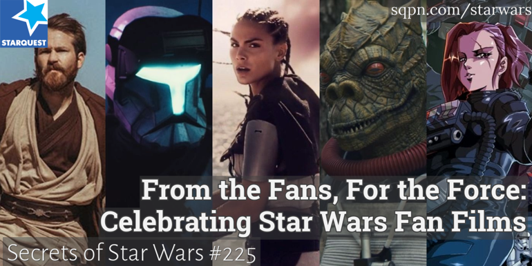 From the Fans, For the Force: Celebrating Star Wars Fan Films